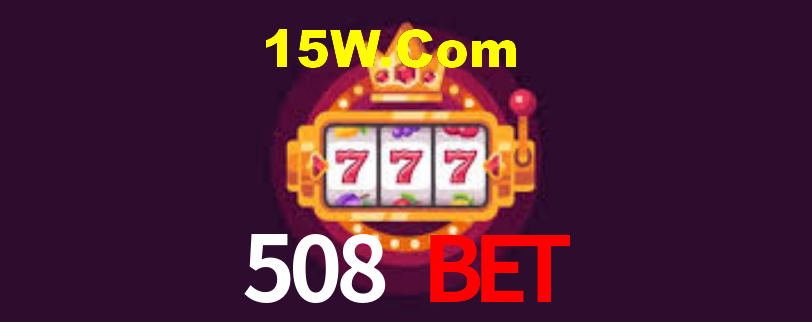 508 Bet